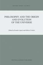 Philosophy and the Origin and Evolution of the Universe