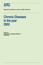 Chronic Diseases in the Year 2005, Volume 1: Scenarios on Diabetes Mellitus 1990-2005 Scenario Report commissioned by the Steering Committee on Future Health Scenarios