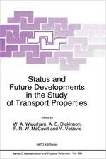 Status and Future Developments in the Study of Transport Properties