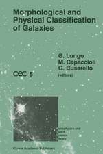 Morphological and Physical Classification of Galaxies: Proceedings of the Fifth International Workshop of the Osservatorio Astronomico di Capodimonte Held in Sant’Agata Sui Due Golfi, Italy, September 3–7, 1990