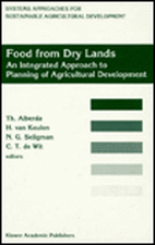 Food from Dry Lands: An Integrated Approach to Planning of Agricultural Development