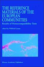 The Reference Materials of the European Communities: Results of Hemocompatibility Tests