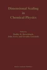 Dimensional Scaling in Chemical Physics