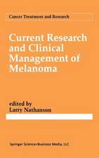 Current Research and Clinical Management of Melanoma