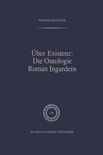 Über Existenz: Die Ontologie Roman Ingardens