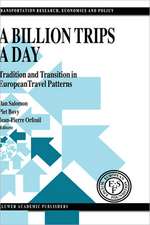 A Billion Trips a Day: Tradition and Transition in European Travel Patterns