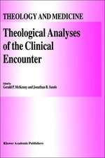 Theological Analyses of the Clinical Encounter