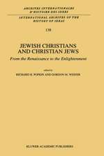 Jewish Christians and Christian Jews: From the Renaissance to the Enlightenment