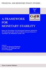 A Framework for Monetary Stability: Papers and Proceedings of an International Conference organised by De Nederlandsche Bank and the CentER for Economic Research at Amsterdam