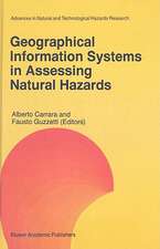 Geographical Information Systems in Assessing Natural Hazards