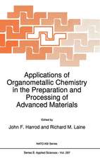 Applications of Organometallic Chemistry in the Preparation and Processing of Advanced Materials