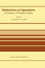 Reflections on Spacetime: Foundations, Philosophy, History