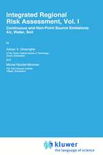 Integrated Regional Risk Assessment, Vol. I: Continuous and Non-Point Source Emissions: Air, Water, Soil