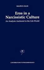 Eros in a Narcissistic Culture: An Analysis Anchored in the Life-World