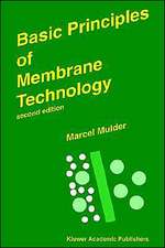 Basic Principles of Membrane Technology