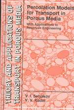 Percolation Models for Transport in Porous Media: With Applications to Reservoir Engineering