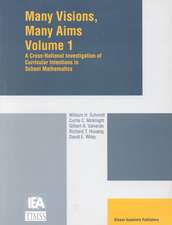 Many Visions, Many Aims: A Cross-National Investigation of Curricular Intentions in School Mathematics