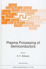 Plasma Processing of Semiconductors