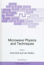 Microwave Physics and Techniques