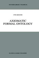 Axiomatic Formal Ontology