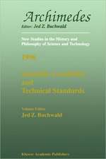 Scientific Credibility and Technical Standards in 19th and early 20th century Germany and Britain: In 19th and Early 20th Century Germany and Britain