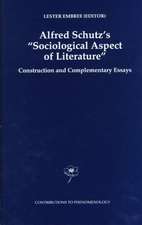 Alfred Schutz's Sociological Aspect of Literature: Construction and Complementary Essays