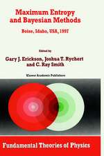 Maximum Entropy and Bayesian Methods: Boise, Idaho, USA, 1997 Proceedings of the 17th International Workshop on Maximum Entropy and Bayesian Methods of Statistical Analysis