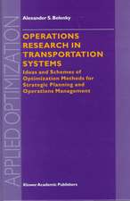 Operations Research in Transportation Systems: Ideas and Schemes of Optimization Methods for Strategic Planning and Operations Management