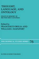 Thought, Language, and Ontology: Essays in Memory of Hector-Neri Castañeda