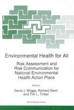 Environmental Health for All: Risk Assessment and Risk Communication for National Environmental Health Action Plans