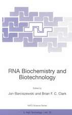 RNA Biochemistry and Biotechnology