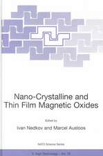 Nano-Crystalline and Thin Film Magnetic Oxides: Proceedings of the NATO Advanced Research Workshop on Ferrimagnetic Nano-Crystalline and Thin Film Magnetooptical and Microwave Materials Sozopol, Bulgaria Sept. 27 – Oct. 3, 1998