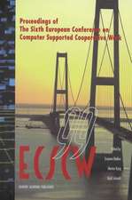 ECSCW ’99: Proceedings of the Sixth European Conference on Computer Supported Cooperative Work 12–16 September 1999, Copenhagen, Denmark