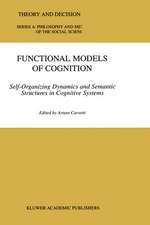 Functional Models of Cognition