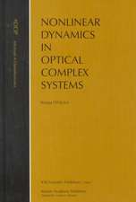 Nonlinear Dynamics in Optical Complex Systems