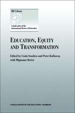 Education, Equity and Transformation