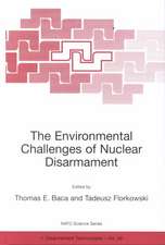 The Environmental Challenges of Nuclear Disarmament