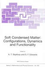 Soft Condensed Matter: Configurations, Dynamics and Functionality