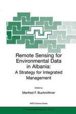 Remote Sensing for Environmental Data in Albania: A Strategy for Integrated Management