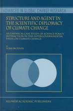 Structure and Agent in the Scientific Diplomacy of Climate Change: An Empirical Case Study of Science-Policy Interaction in the Intergovernmental Panel on Climate Change