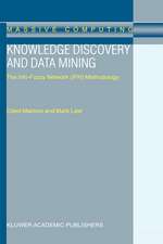 Knowledge Discovery and Data Mining: The Info-Fuzzy Network (IFN) Methodology