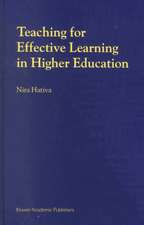 Teaching for Effective Learning in Higher Education