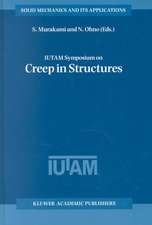 IUTAM Symposium on Creep in Structures