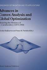 Advances in Convex Analysis and Global Optimization: Honoring the Memory of C. Caratheodory (1873–1950)