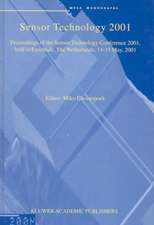 Sensor Technology 2001: Proceedings of the Sensor Technology Conference 2001, held in Enschede, The Netherlands 14–15 May, 2001