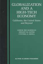 Globalization and a High-Tech Economy: California, the United States and Beyond