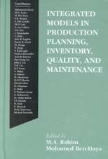 Integrated Models in Production Planning, Inventory, Quality, and Maintenance