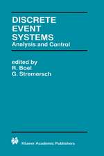 Discrete Event Systems: Analysis and Control