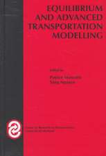 Equilibrium and Advanced Transportation Modelling