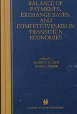 Balance of Payments, Exchange Rates, and Competitiveness in Transition Economies